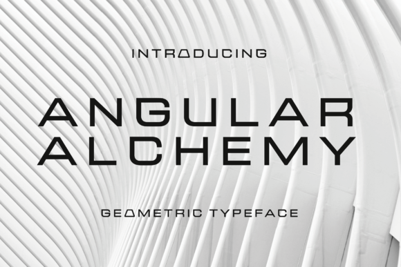 Angular Alchemy: A Modern Sans Serif Font for Digital Design
