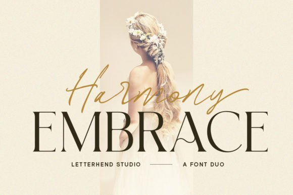 Harmony Embrace: A Font Duo That Elevates Campaign Design