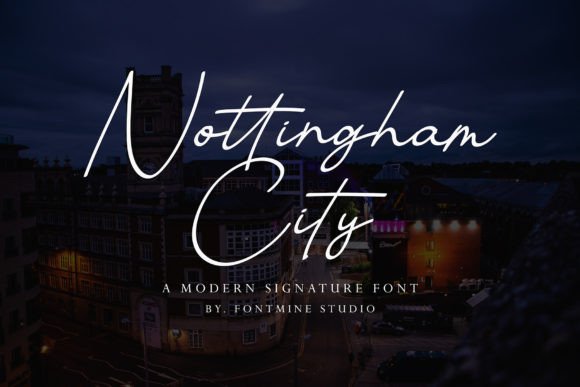 Nottingham City: A Modern Script Font for Editorial Elegance